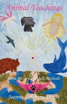 portada animal teachings: from hayley's angels methods (en Inglés)