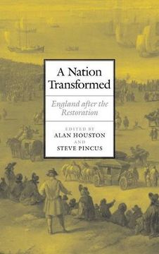 portada A Nation Transformed: England After the Restoration (en Inglés)