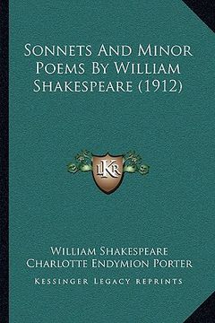 portada sonnets and minor poems by william shakespeare (1912) (en Inglés)