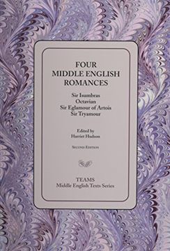 portada Four Middle English Romances: Sir Isumbras, Octavian, sir Eglamour of Artois, sir Tryamour (Middle English Texts) (in English)