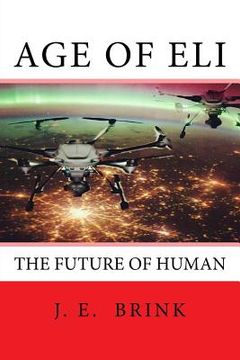 portada Age Of Eli: The Future Of Human