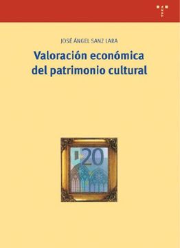 portada Valoración Económica del Patrimonio Cultural (Biblioteconomía y Administración Cultural) (in Spanish)