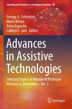 portada Advances in Assistive Technologies: Selected Papers in Honour of Professor Nikolaos G. Bourbakis - Vol. 3 