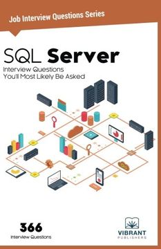 portada SQL Server  Interview Questions You'll Most Likely Be Asked (Job Interview Questions Series) (Volume 9)
