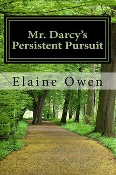 portada Mr. Darcy's Persistent Pursuit
