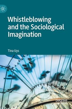 portada Whistleblowing and the Sociological Imagination (en Inglés)