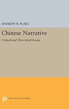 portada Chinese Narrative: Critical and Theoretical Essays (Princeton Legacy Library) (en Inglés)
