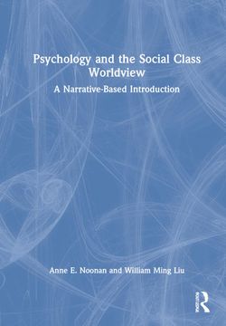 portada Psychology and the Social Class Worldview (en Inglés)