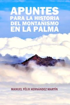 portada Apuntes Para la Historia del Montañismo en la Palma