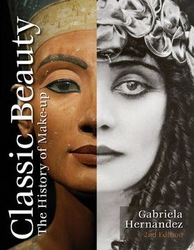 portada Classic Beauty: The History of Makeup (in English)