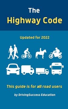 portada The Highway Code: Updated For 2022 (in English)