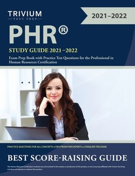 portada PHR Study Guide 2021-2022: Exam Prep Book with Practice Test Questions for the Professional in Human Resources Certification (en Inglés)