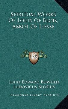 portada spiritual works of louis of blois, abbot of liesse