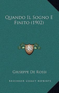 portada Quando Il Sogno E Finito (1902)