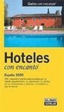 portada Hoteles con encanto España 2005 (Guias Con Encanto)