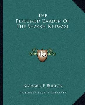 portada the perfumed garden of the shaykh nefwazi
