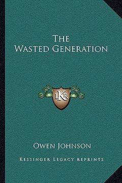 portada the wasted generation (in English)