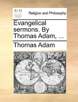 portada evangelical sermons. by thomas adam, ... (en Inglés)