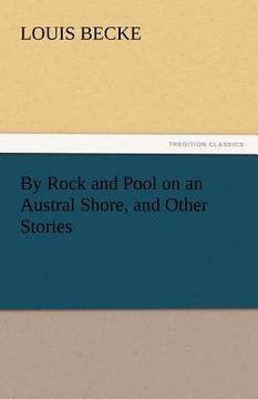 portada by rock and pool on an austral shore, and other stories (en Inglés)