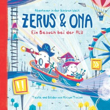 portada Zerus & Ona: Ein Besuch bei der ALU (en Alemán)