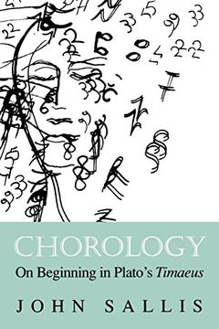 portada Chorology: On Beginning in Plato's Timaeus (The Collected Writings of John Sallis) (en Inglés)