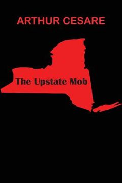portada The Upstate Mob (en Inglés)
