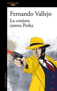 portada La Conjura Contra Porky / The Plot Against Porky (in Spanish)