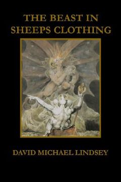 portada The Beast in Sheep's Clothing: Exposing the Lies of Godless Human Science (en Inglés)