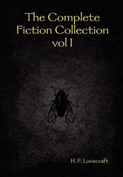 portada the complete fiction collection vol i (en Inglés)