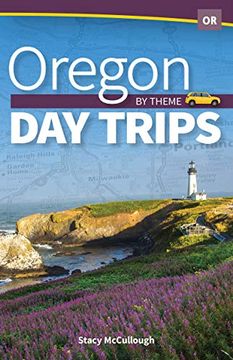portada Oregon day Trips by Theme (Day Trip Series) (en Inglés)