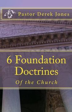 portada 6 Foundation Doctrines: What every Christian needs to know (in English)