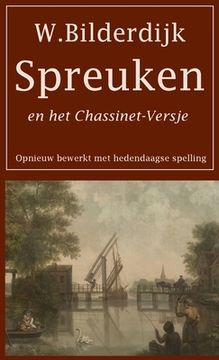 portada Spreuken en het Chassinet-Versje: Opnieuw bewerkt met hedendaagse spelling