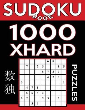 portada Sudoku Book 1,000 Extra Hard Puzzles: Sudoku Puzzle Book With Only One Level of Difficulty (en Inglés)