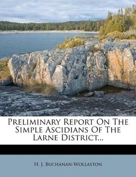 portada preliminary report on the simple ascidians of the larne district... (en Inglés)