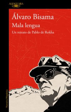 portada Mala Lengua / Bad Language: Un Retrato de Pablo de Rokha / A Portrait of Pablo de Rokha