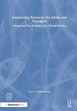 portada Stammering Resources for Adults and Teenagers: Integrating new Evidence Into Clinical Practice (in English)