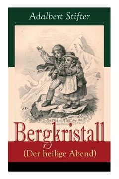 portada Bergkristall (Der heilige Abend) (en Alemán)