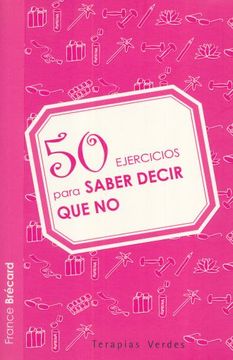 portada 50 Ejercicios Para Saber Decir que no (in Spanish)
