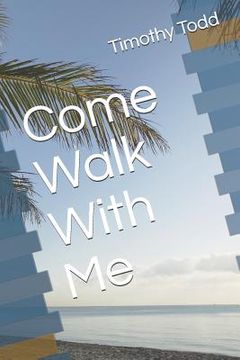 portada Come Walk With Me (in English)