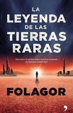 portada La Leyenda de las Tierras Raras (in Spanish)
