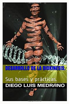 portada Desarrollo de la Biokinesis. Sus Bases y Prácticas. (in Spanish)