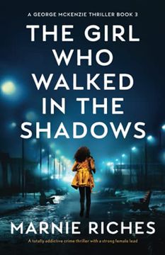 portada The Girl who Walked in the Shadows: A Totally Addictive Crime Thriller With a Strong Female Lead (3) (in English)