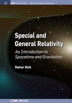 portada Special and General Relativity: An Introduction to Spacetime and Gravitation (en Inglés)