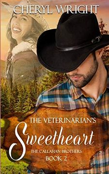 portada The Veterinarian's Sweetheart (Callahan Brothers) (in English)