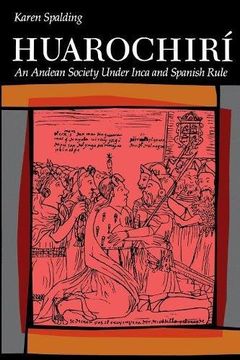 portada Huarochiri: An Andean Society Under Inca and Spanish Rule (en Inglés)