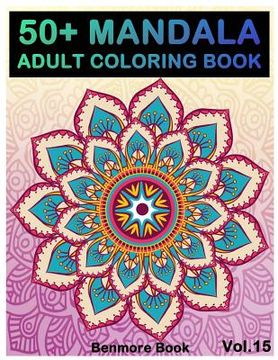 portada 50+ Mandala: Adult Coloring Book 50 Mandala Images Stress Management Coloring Book For Relaxation, Meditation, Happiness and Relief (in English)