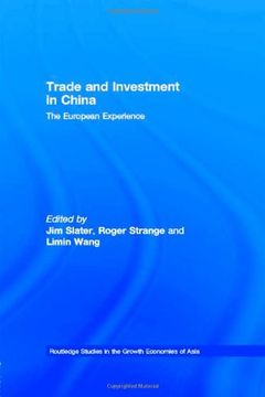 portada Trade and Investment in China: The European Experience (Growth Economies of Asia Series , no 17)