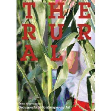 portada The Rural (Documents of Contemporary Art) 