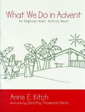 portada what we do in advent: an anglican kids ` activity book