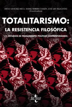 portada Totalitarismo: La Resistencia Filosofica